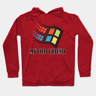 My Old Friend Windows 95 Hoodie